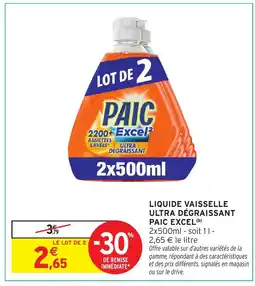 Intermarché Express PAIC Liquide vaisselle ultra dégraissant excel offre