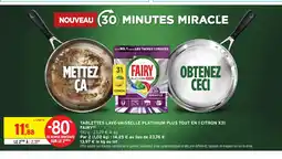 Intermarché Express FAIRY Tablettes lave-vaisselle platinium plus tout en 1 citron x31 offre