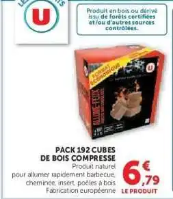 Hyper U PACK 192 CUBES DE BOIS COMPRESSE offre