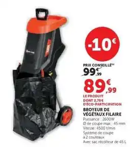 Hyper U BROYEUR DE VÉGÉTAUX FILAIRE offre