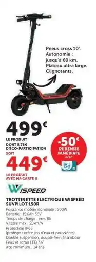 Hyper U TROTTINETTE ELECTRIQUE WISPEED SUVpilot 1500R offre