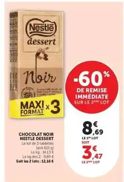 Hyper U Chocolat Noir Nestlé Dessert offre