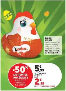 Hyper U Poule Kinder offre