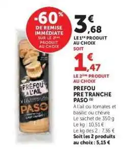 Hyper U PREFOU PRE TRANCHE PASO offre