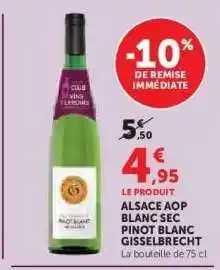 Hyper U ALSACE AOP BLANC SEC PINOT BLANC GISSELBRECHT offre