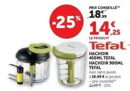Hyper U Hachoir 450ml Tefal / Hachoir 900ml Tefal offre
