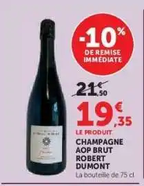 Hyper U Champagne AOP Brut Robert Dumont offre