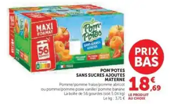 Hyper U POM'POTES SANS SUCRES AJOUTES MATERNE offre