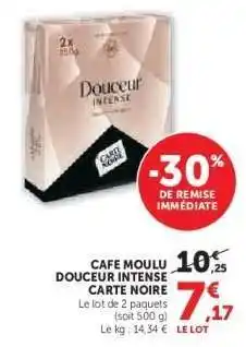 Hyper U Café Moulu Douceur Intense Carte Noire offre