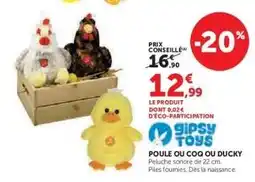 Hyper U Poule ou Coq ou Ducky offre