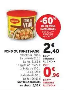 Hyper U FOND OU FUMET MAGGI offre