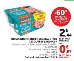 Hyper U Brasse Gourmand et Vegetal Offre Decouverte Andros offre