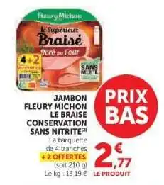 Hyper U Jambon Fleury Michon Le Braise offre