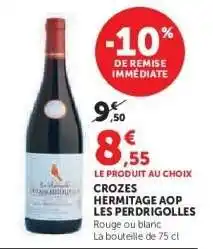 Hyper U CROZES HERMITAGE AOP LES PERDRIGOLLES offre