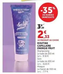 Hyper U ROUTINE CAPILLAIRE ENERGIE FRUIT offre