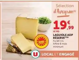 Hyper U LAGUIOLE AOP RÉSERVE offre