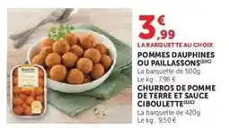 Hyper U Pommes Dauphines ou Paillassons offre