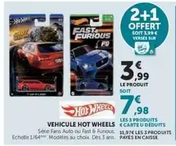 Super U VEHICULE HOT WHEELS offre