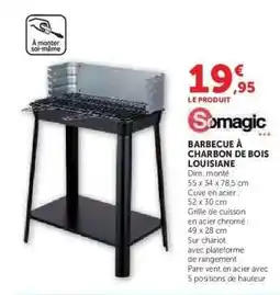Super U BARBECUE À CHARBON DE BOIS LOUISIANE offre