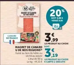 Super U MAGRET DE CANARD U DE NOS REGIONS offre