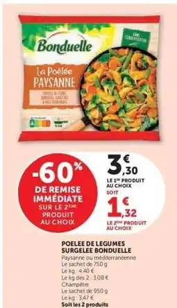 Super U Poelee de Legumes Surgelée Bonduelle offre