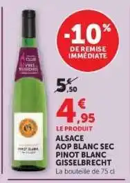Super U ALSACE AOP BLANC SEC PINOT BLANC GISSELBRECHT offre