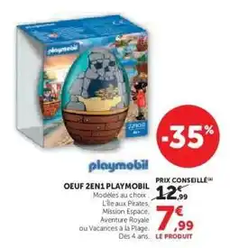 Super U Oeuf 2en1 Playmobil offre