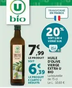 Super U HUILE D'OLIVE VIERGE EXTRA U BIO offre
