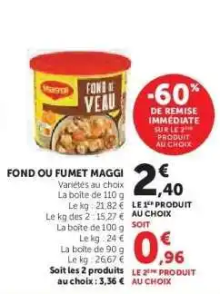 Super U FOND OU FUMET MAGGI offre