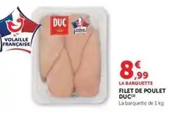 Super U Filet de Poulet DUC offre