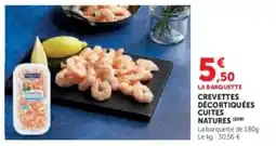 Super U Crevettes Décortiquées Cuites Natures offre