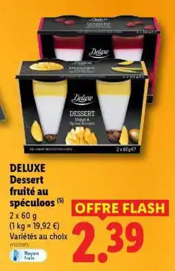Lidl DELUXE Dessert fruité au spéculoos offre