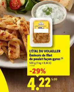 Lidl L'ÉTAL DU VOLAILLER Émincés de filet de poulet façon gyros offre