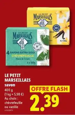 Lidl LE PETIT MARSEILLAIS savon offre