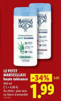Lidl Le Petit Marseillais haute tolérance offre