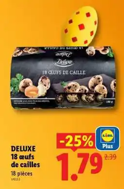 Lidl DELUXE 18 œufs de cailles offre