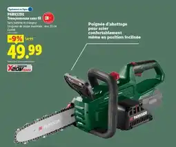 Lidl PARKSIDE Tronçonneuse sans fil offre