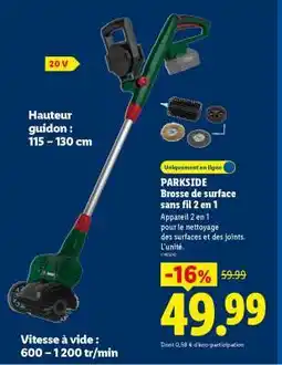 Lidl PARKSIDE Brosse de surface sans fil 2 en 1 offre