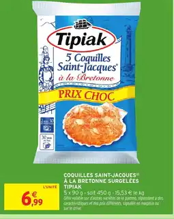 Intermarché Hyper TIPIAK Coquilles saint-jacques() à la bretonne surgelées offre