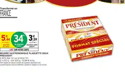 Intermarché Hyper PRÉSIDENT Beurre gastronomique plaquette doux offre