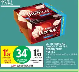 Intermarché Hyper Le viennois au chocolat offre découverte nestlé offre