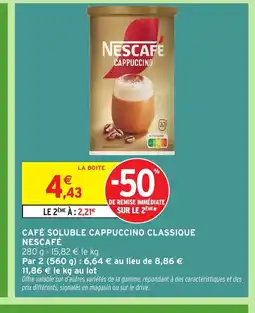Intermarché Hyper NESCAFÉ Café soluble cappuccino classique offre