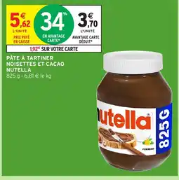 Intermarché Hyper NUTELLA Pâte à tartiner noisettes et cacao offre