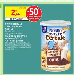 Intermarché Hyper P'tite cereale saveur cacao nestle offre