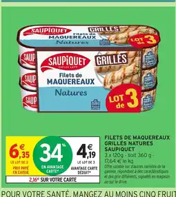 Intermarché Hyper SAUPIQUET Filets de maquereaux grillés natures offre