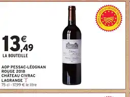 Intermarché Hyper CHÂTEAU CIVRAC LAGRANGE Aop pessac-léognan rouge 2018 offre