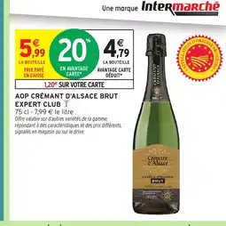 Intermarché Hyper Aop crémant d'alsace brut expert club offre