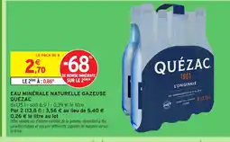 Intermarché Hyper QUÉZAC Eau minérale naturelle gazeuse offre