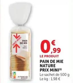 Bi1 Pain de mie nature prix mini offre