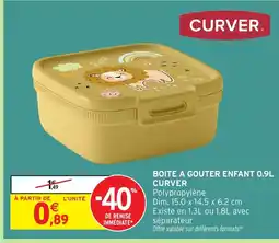 Intermarché Hyper CURVER Boite a gouter enfant offre